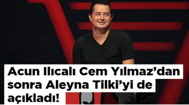 Acun Ilıcalı Cem Yılmaz'dan sonra Aleyna Tilki'yi de açıkladı!