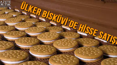 Ülker Bisküvi'de hisse satışı
