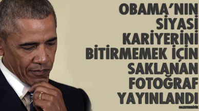 Obama'nın siyasi kariyerini bitirmemek için saklanan fotoğraf yayınlandı