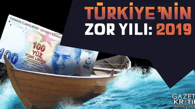 Türkiye'nin zor yılı: 2019