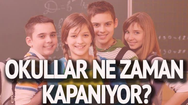 Okullar ne zaman kapanıyor? 2018 yaz tatili ne zaman başlıyor? Resmi tatil günleri listesi haberimizde…