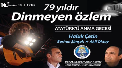 MUDANYA'DA 10 KASIM'A ÖZEL ATATÜRK'Ü ANMA GECESİ ATAMIZI SAYGI VE ÖZLEMLE ANIYORUZ