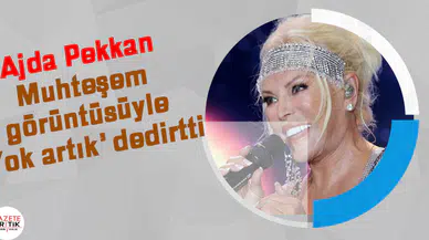 Ajda Pekkan Muhteşem görüntüsüyle 'Yok artık' dedirtti