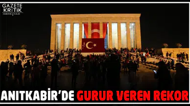 Anıtkabir'de gurur veren rekor