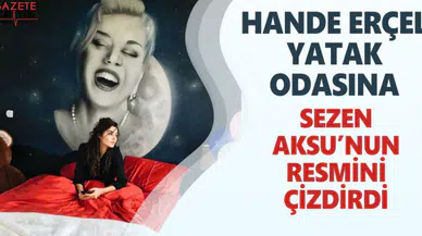 Hande Erçel yatak odasına Sezen Aksu'nun resmini çizdirdi