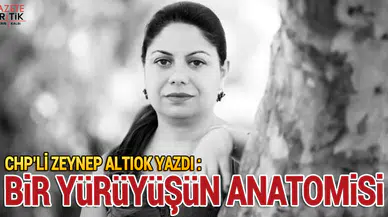 Bir Yürüyüşün Anatomisi