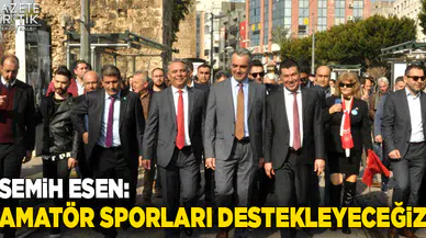 Semih Esen:Amatör sporları destekleyeceğiz