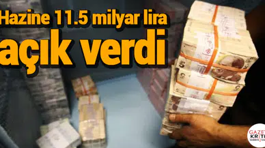 Hazine 11.5 milyar lira açık verdi