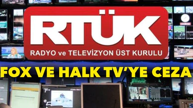 RTÜK'ten Fox TV ve Halk TV'ye ceza