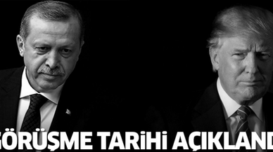 Erdoğan ile Trump'ın görüşme tarihi belli oldu