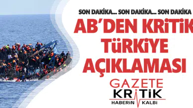 AB'den kritik Türkiye açıklaması