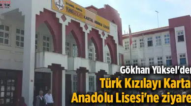 Gökhan Yüksel'den Türk Kızılayı Kartal Anadolu Lisesi'ne ziyaret