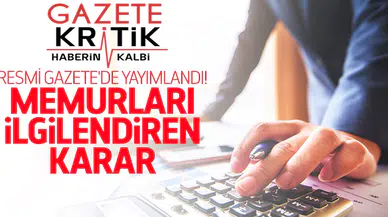 Memurları ilgilendiren fazla mesai ücreti kararı