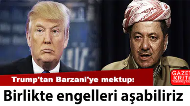 Trump'tan Barzani'ye destek mektubu!