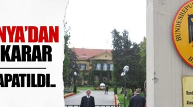 Türkiye'deki Alman temsilcilikleri kapatıldı
