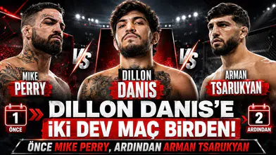 Dillon Danis’e iki dev maç birden! Önce Mike Perry, ardından Arman Tsarukyan