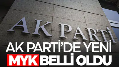 AK Parti'nin yeni MYK'sı belli oldu