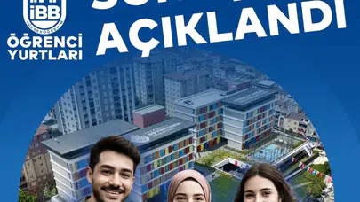 İBB yurt başvuruları sonuçlandı, kesin kayıt işlemleri 15 Eylül'de başlıyor!