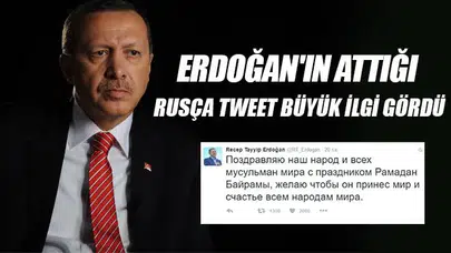 Erdoğan'ın Rusça Attığı Tweet Yoğun İlgi Görüyor