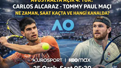 Avustralya Açık 4. Tur: Carlos Alcaraz - Tommy Paul Maçı Ne Zaman, Saat Kaçta ve Hangi Kanalda?