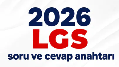 LGS soru kitapçıkları ve cevap anahtarları yayımlandı! Sonuç tarihi de belli oldu