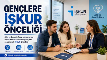 Evlilik kredisi alan gençlere İŞKUR’da öncelik verilecek