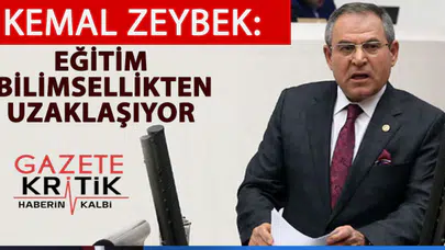 CHP'Lİ KEMAL ZEYBEK:ÖĞRETMENLERE VERİLEN SÖZLER YERİNE GETİRLİMELİDİR