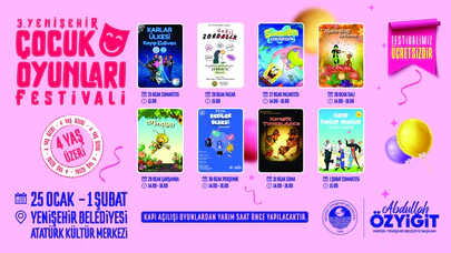3.  Mersin Yenişehir Çocuk Oyunları Festivali 25 Ocak’ta başlıyor