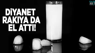 Diyanet rakıya da el attı!