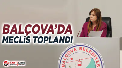 Balçova’da Meclis Toplandı