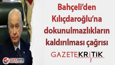 Bahçeli’den Kılıçdaroğlu’na dokunulmazlıkların kaldırılması çağrısı