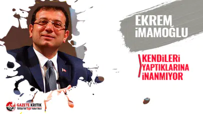 Ekrem İmamoğlu: Kendileri yaptıklarına inanmıyor
