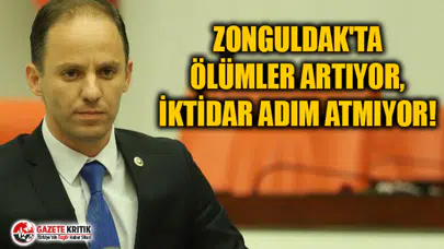 Zonguldak'ta Ölümler Artıyor, İktidar Adım Atmıyor!