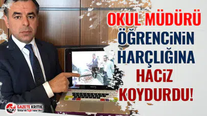 Okul müdürü öğrencinin harçlığına haciz koydurdu!