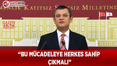 CHP'li Özel'den Soma Açıklaması: Bu Mücadeleye Herkes Sahip Çıkmalı