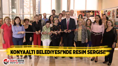 Konyaaltı Belediyesi’nde resim sergisi...