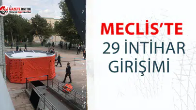 CHP'li ilgezdi sormuştu:Meclis'te 29 intihar girişimi