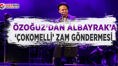 Özoğuz'dan Albayrak'a 'Çokomelli' Zam Göndermesi