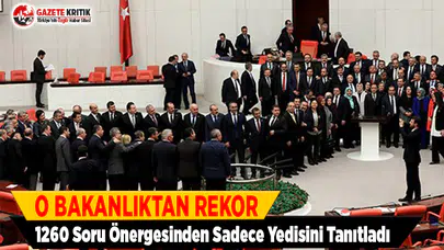 O Bakanlıktan Rekor: 1260 Soru Önergesinden Sadece Yedisine Tanıtladı
