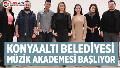 Konyaaltı Belediyesi Müzik Akademesi başlıyor