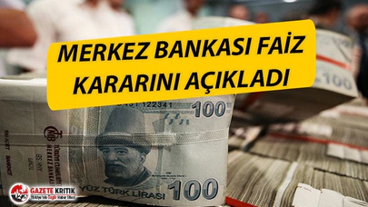 MERKEZ BANKASI FAİZ KARARINI AÇIKLADI
