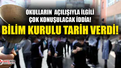 ''Bilim Kurulu okulların o aya kadar kapalı kalmasını önerdi''