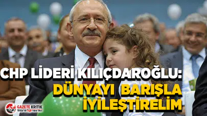CHP Lideri Kılıçdaroğlu 23 Nisan Projesi'ni resmen başlattı!