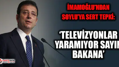 İmamoğlu'ndan Soylu'ya: Herhalde televizyon kameraları yaramıyor