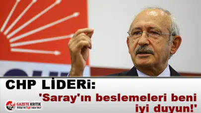 'Saray'ın beslemeleri beni iyi duyun!'