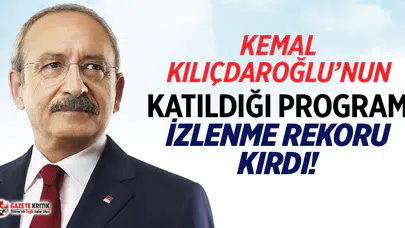 Kılıçdaroğlu'nun katıldığı program reytingde zirveye oturdu!