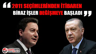 Ali Babacan: AKP'de 2011 seçimlerinden itibaren biraz işler değişmeye başladı