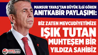 Mansur Yavaş'tan büyük ilgi gören Anıtkabir paylaşımı!