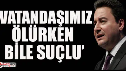 Babacan iktidarı sert sözlerle eleştirdi!