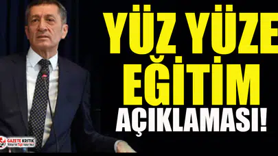Bakan Selçuk’tan yüz yüze eğitim açıklaması